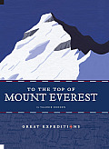 To the Top of Mount Everest