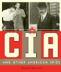 Spies Around the World The CIA & Other American Spies