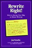 Rewrite Right How To Revise Your Way To