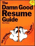 Damn Good Resume Guide 2nd Edition