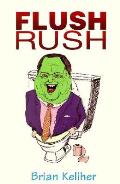 Flush Rush