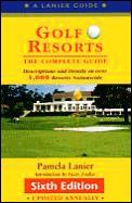 Golf Resorts The Complete Guide