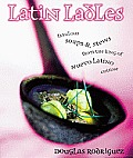 Latin Ladles