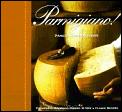 Parmigiano 50 New & Classic Recipes With