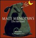 Male Menopaws The Silent Howl