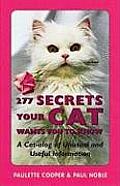 277 Secrets Your Cat Wants You To Know