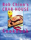 Bob Chinns Crabhouse Cookbook