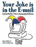 Your Joke Is in the E mail Cyberlaffs from Mousepotatoes