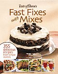 Fast Fixes with Mixes 355 Delicious Recipes from Simple Starters