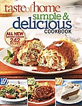 Taste of Home Simple & Delicious Second Edition All New 242 Recipes & Tips