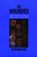 The Wounded and Other Stories