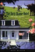 The Dirty Shame Hotel