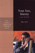 Your Sun Manny A Prose Poem Memoir