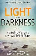 Light in the Darkness Finding Hope in the Shadow of Depression