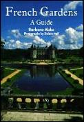 French Gardens A Guide