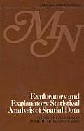 Exploratory and Explanatory Statistical Analysis of Spatial Data