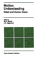 Motion Understanding: Robot and Human Vision