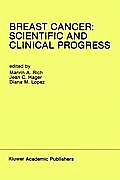 Breast Cancer: Scientific and Clinical Progress: Proceedings of the Biennial Conference for the International Association of Breast Cancer Research, M