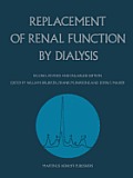 Replacement of Renal Function by Dialysis: A Textbook of Dialysis