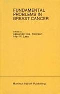 Fundamental Problems in Breast Cancer: Proceedings of the Second International Symposium on Fundamental Problems in Breast Cancer Held at Banff, Alber