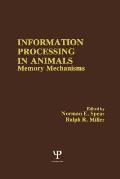 Information Processing In Animals Memor