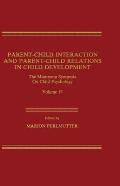 Parent-Child Interaction and Parent-Child Relations: The Minnesota Symposia on Child Psychology, Volume 17
