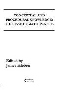 Conceptual and Procedural Knowledge: The Case of Mathematics