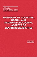 Handbook of Cognitive, Social, and Neuropsychological Aspects of Learning Disabilities: Volume 2