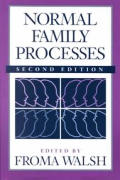Normal Family Processes 2nd Edition