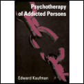 Psychotherapy Of Addicted Persons