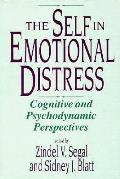 Self in Emotional Distress Cognitive & Psychodynamic Perspectives