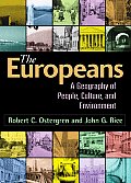 Europeans A Geography of People Culture & Environment