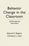 Behavior Change in the Classroom: Self-Management Interventions