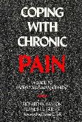 Coping With Chronic Pain A Guide To Patient Se