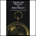 Theory & Practice Of Brief Therapy