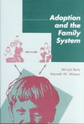 Adoption & the Family System Strategies for Treatment