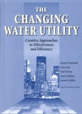 Changing Water Utility Creative Approaches to Effectiveness & Efficiency