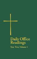Daily Office Readings Yr.2, Vol.1: Vol.1