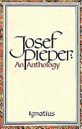 Josef Pieper An Anthology