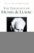 The Theology of Henri de Lubac: An Overview