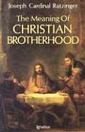 Meaning Of Christian Brotherhood