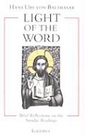 Light of the Word Brief Reflections on the Sunday Readings