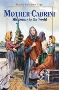 Mother Cabrini Missionary To The World