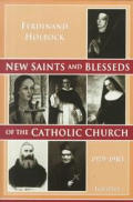 New Saints & Blesseds Of The Catholic Ch