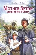 Mother Seton and the Sisters of Charity