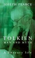 Tolkien Man & Myth A Literary Life