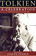 Tolkien A Celebration Collected Writ