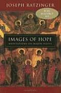 Images of Hope Meditations on Major Feasts