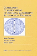 Complexity Classifications of Boolean Constraint Satisfaction Problems