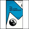 Age Of The Reformation